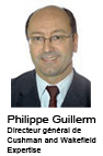Directeur général de Cushman and Wakefield Expertise Philippe GUILLERM Directeur général de Cushman and Wakefield Expertise Philippe GUILLERM