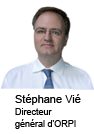 Stéphane Vié - Directeur Général D'Orpi Stéphane Vié - Directeur Général D'Orpi